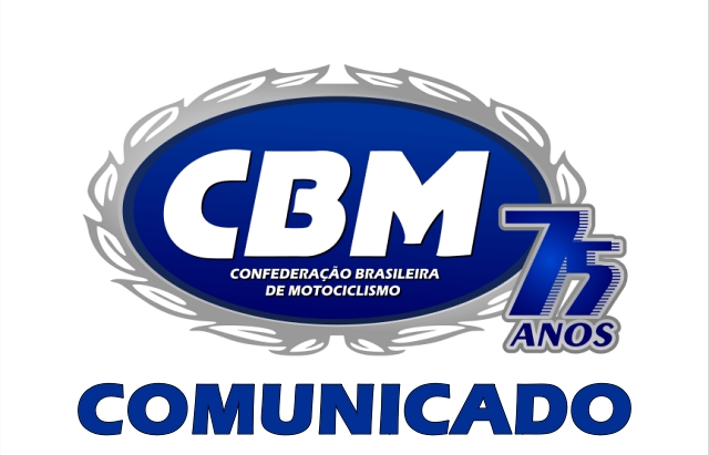  Comunicado da Confederação Brasileira de Motociclismo (CBM)